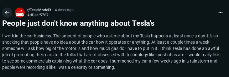 A screenshot of a Reddit post discussing the lack of public knowledge about Tesla cars and the author's personal experiences with it.