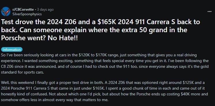 User shares their experience test driving a 2024 Z06 and a 911 Carrera S, questioning the price difference and value of the Porsche.