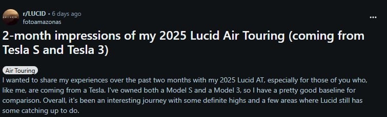 User shares two-month impressions of their 2025 Lucid Air Touring after owning Tesla Model S and Model 3, noting pros and cons.