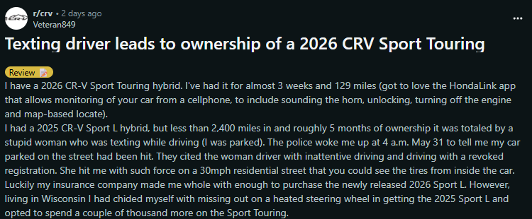 A Reddit post detailing a user's experience with their new 2026 CR-V Sport Touring after being involved in an accident caused by a texting driver.