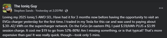 A user shares their experience charging a 2025 Ioniq 5 at an EVgo station, noting costs and time for a quick charge.