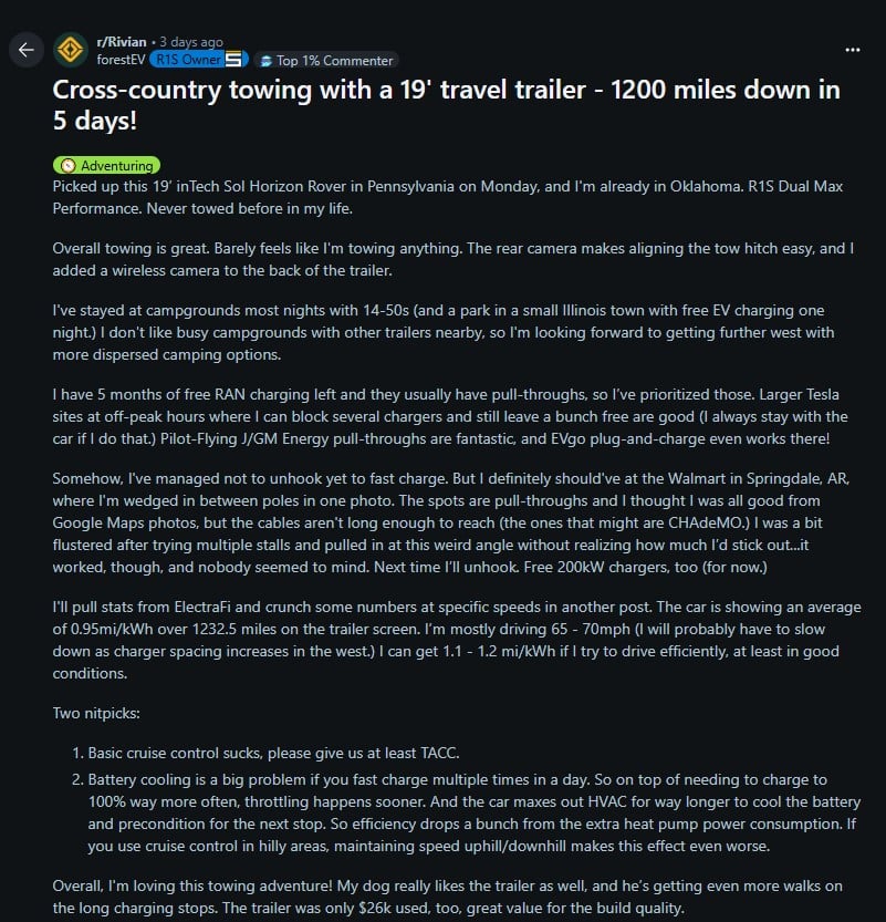 User shares their experience towing a 19' travel trailer across 1200 miles in 5 days with a Rivian EV, detailing charging challenges and tips.