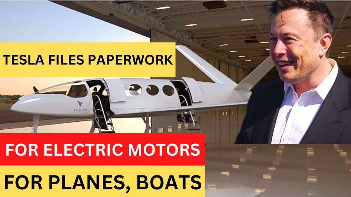 Tesla Files Paperwork For Electric Planes, Boats, and More