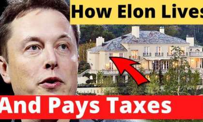 How Elon Musk Lives and Pays Taxes